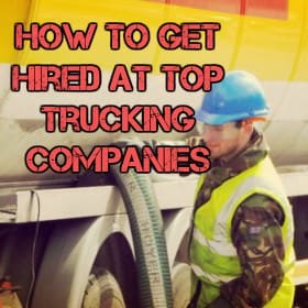 get hired as a trucker