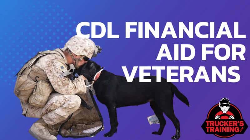 cdl financial aid for veterans