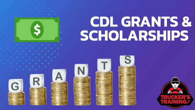 cdl grants and scholarships guide