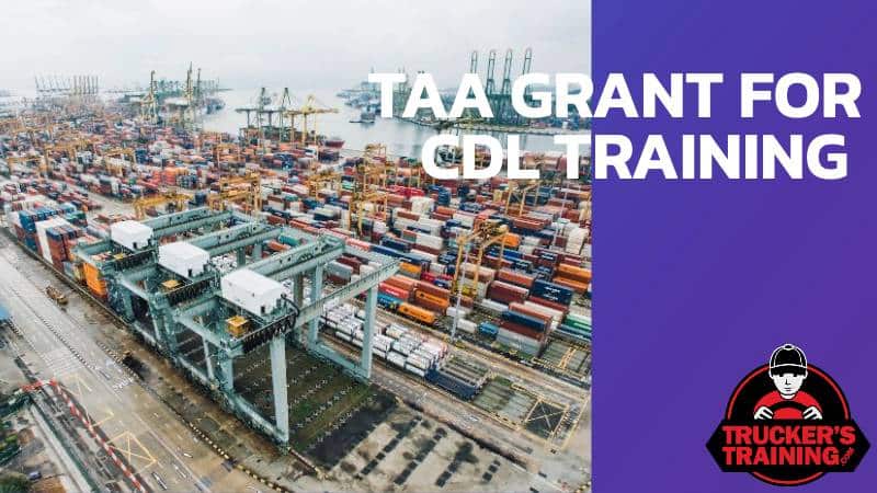 trade adjustment assistance grant for cdl training
