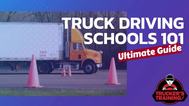 truck driving schools 101