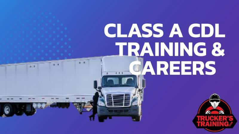 cdl a training and careers