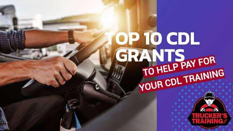 top 10 cdl grants